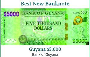 Guyana's $5,000 Banknote wins Best New Banknote award - Guyana Chronicle